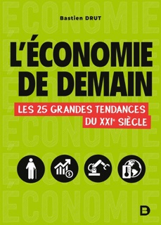 L'économie de demain by Bastien Drut & Agnès Payraudeau
