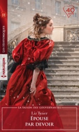 Épouse par devoir - Liz Tyner