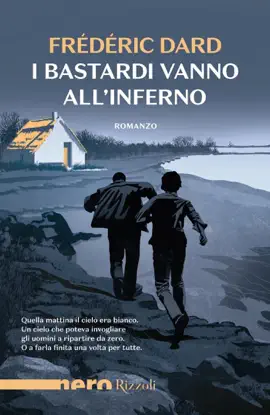 I bastardi vanno all'inferno (Nero Rizzoli)