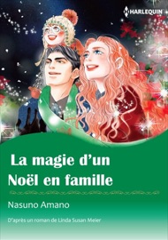 La Magie D'un Noël En Famille - Nasuno Amano & Susan Meier
