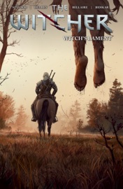 The Witcher Volume 6: Witch's Lament - Bartosz Sztybor, Vanesa Del Rey & Jordie Bellaire