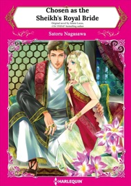 Chosen As The Sheikh's Royal Bride - Satoru Nagasawa & Jennie Lucas