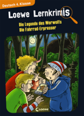 Loewe Lernkrimis - Die Legende des Werwolfs / Die Fahrrad-Erpresser - Annette Neubauer & Loewe Lernen und Rätseln