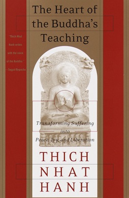 Capa do livro The Heart of the Buddha's Teaching: Transforming Suffering into Peace, Joy, and Liberation de Thich Nhat Hanh