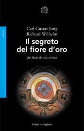 Il segreto del fiore d'oro - Carl Gustav Jung & Richard Wilhelm