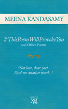 This Poem Will Provoke You - Meena Kandasamy Cover Art