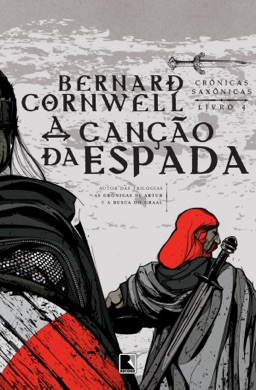 Capa do livro A Canção da Espada de Bernard Cornwell
