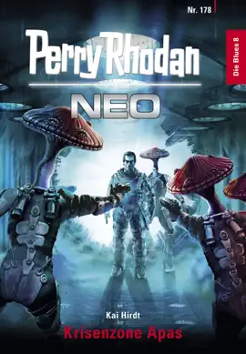 Read: Perry Rhodan Neo 178: Book Krisenzone Apas