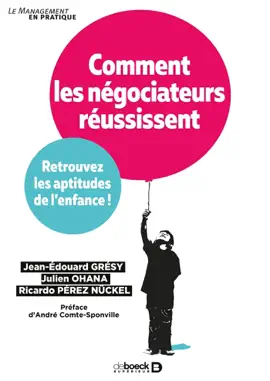 Read: Comment les négociateurs réussissent : Retrouvez Book les aptitudes de l'enfance !