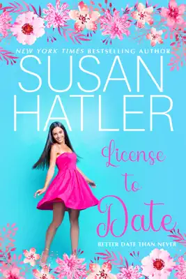 License to Date by Susan Hatler book