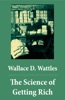 Book The Science of Getting Rich (The Unabridged Classic by Wallace D. Wattles)