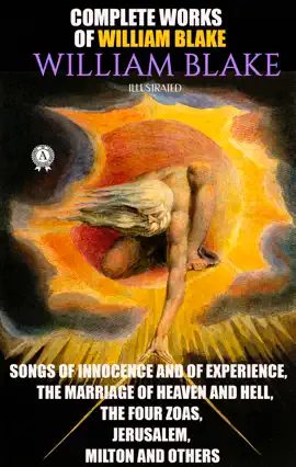 Read: Complete Book Works of William Blake. Illustrated