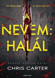 A nevem: Halál - Chris Carter
