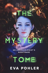 The Mystery Tomb: A Dark Thriller Romance