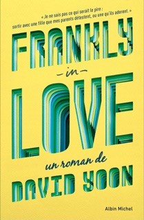 Frankly in love by Valérie Le Plouhinec & David Yoon