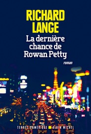 La Dernière Chance de Rowan Petty - Richard Lange & Patricia Barbe-Girault