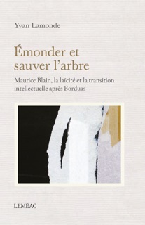 Émonder et sauver l'arbre by Yvan Lamonde