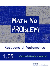 Calcolo letterale - Monomi - Diego Sutera