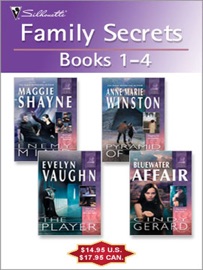 Family Secrets: Books 1-4 - Maggie Shayne, Anne Marie Winston, Evelyn Vaughn & Cindy Gerard