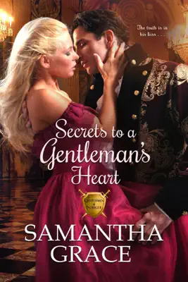 Secrets to a Gentleman's Heart by Samantha Grace book