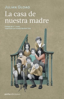 La casa de nuestra madre by Julian Gloag