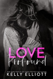 Love Profound - Kelly Elliott