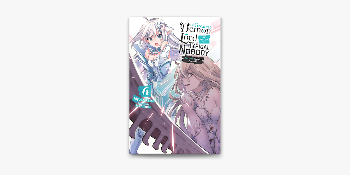 The Greatest Demon Lord Is Reborn as a Typical Nobody – English Light Novels