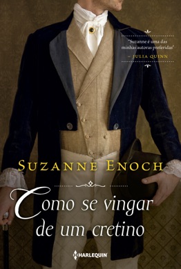 Capa do livro Como Se Vingar de um Cretino de Suzanne Enoch