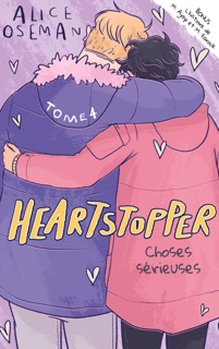 Heartstopper - Tome 4 by Alice Oseman & Valérie Drouet