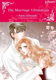 His Marriage Ultimatum - Kaoru Shinozaki & Helen Brooks