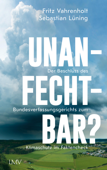 Unanfechtbar? - Fritz Vahrenholt & Sebastian Luning