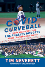 COVID Curveball - Tim Neverett &amp; Orel Hershiser Cover Art