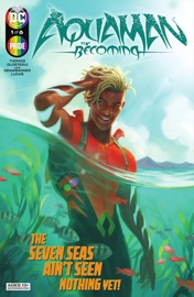 Aquaman: The Becoming (2021-2022) #1 - Brandon Thomas & Diego Olortegui