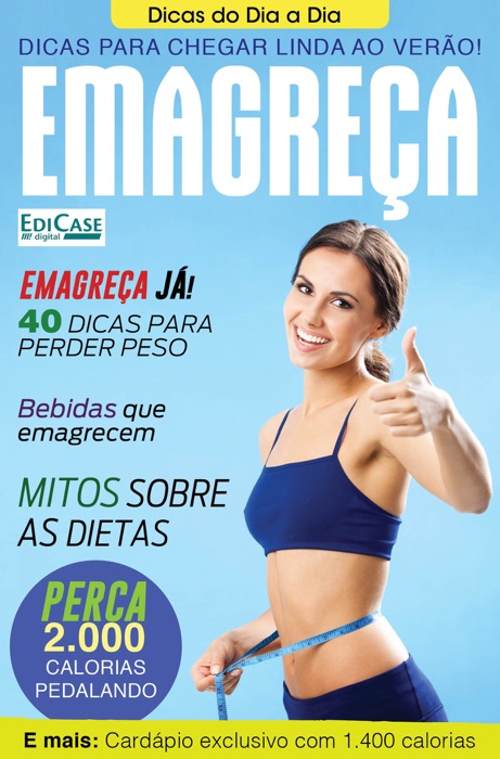 Dicas do Dia a Dia Ed. 24 - Emagreça
