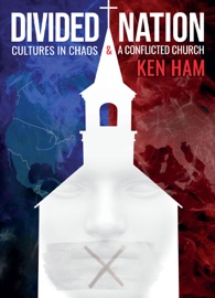 Divided Nation - Ken Ham