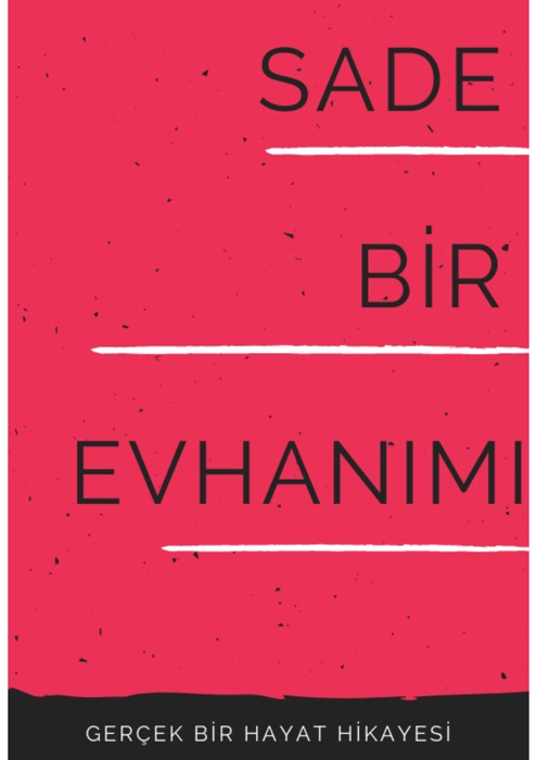 Sade Bir Ev Hanımı