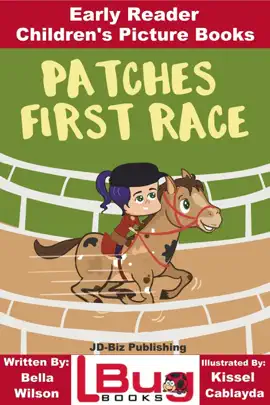 Read: Patches First Race: Early Reader - Children's Book Picture Books