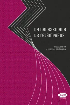 Read: Da necessidade de relâmpagos: antologia Book do I festival Relampeio