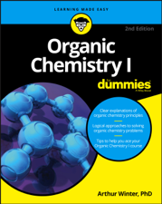 Organic Chemistry I For Dummies - Arthur Winter Cover Art