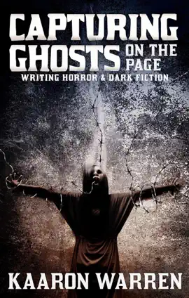 Read: Capturing Ghosts On The Book Page: Writing Horror & Dark Fiction