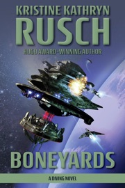 Boneyards: A Diving Novel - Kristine Kathryn Rusch