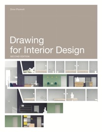 Drawing for Interior Design Second Edition - Drew Plunkett