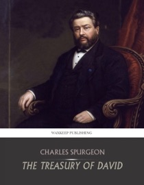 The Treasury of David - Charles Spurgeon