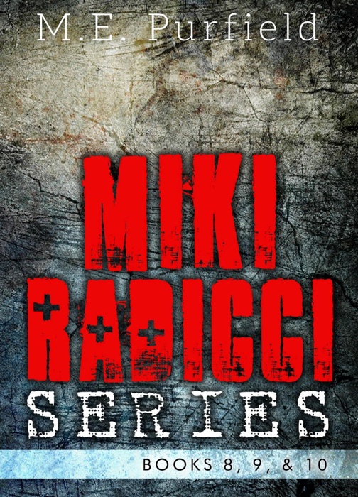 Miki Radicci Series (Books 8, 9, & 10)
