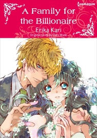 A Family For The Billionaire - Erika Kari & Dani Wade