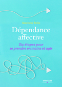 Dépendance affective - Geneviève Krebs