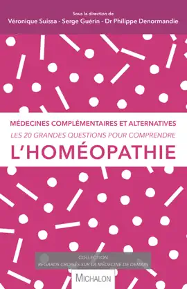 Read: Les 20 grandes questions pour comprendre Book l'homéopathie