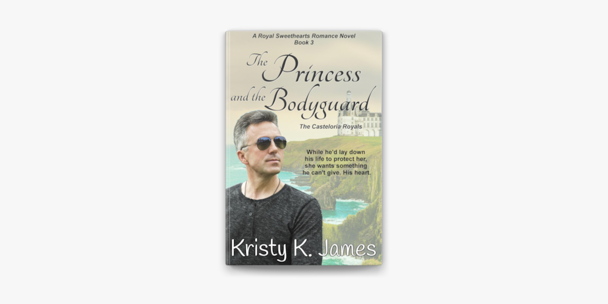 The Princess and the Bodyguard, The Casteloria Royals on Apple Books