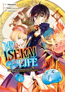 My Isekai Life 01 by Shinkoshoto, Ponjea (Friendly Land) & Huuka Kazabana