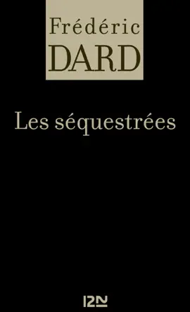 Les séquestrées